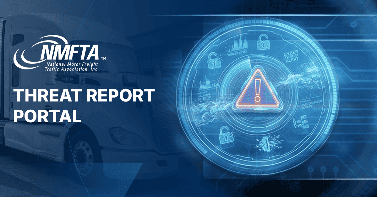 NMFTA Opens Anonymous Portal for Freight Cyber Threats